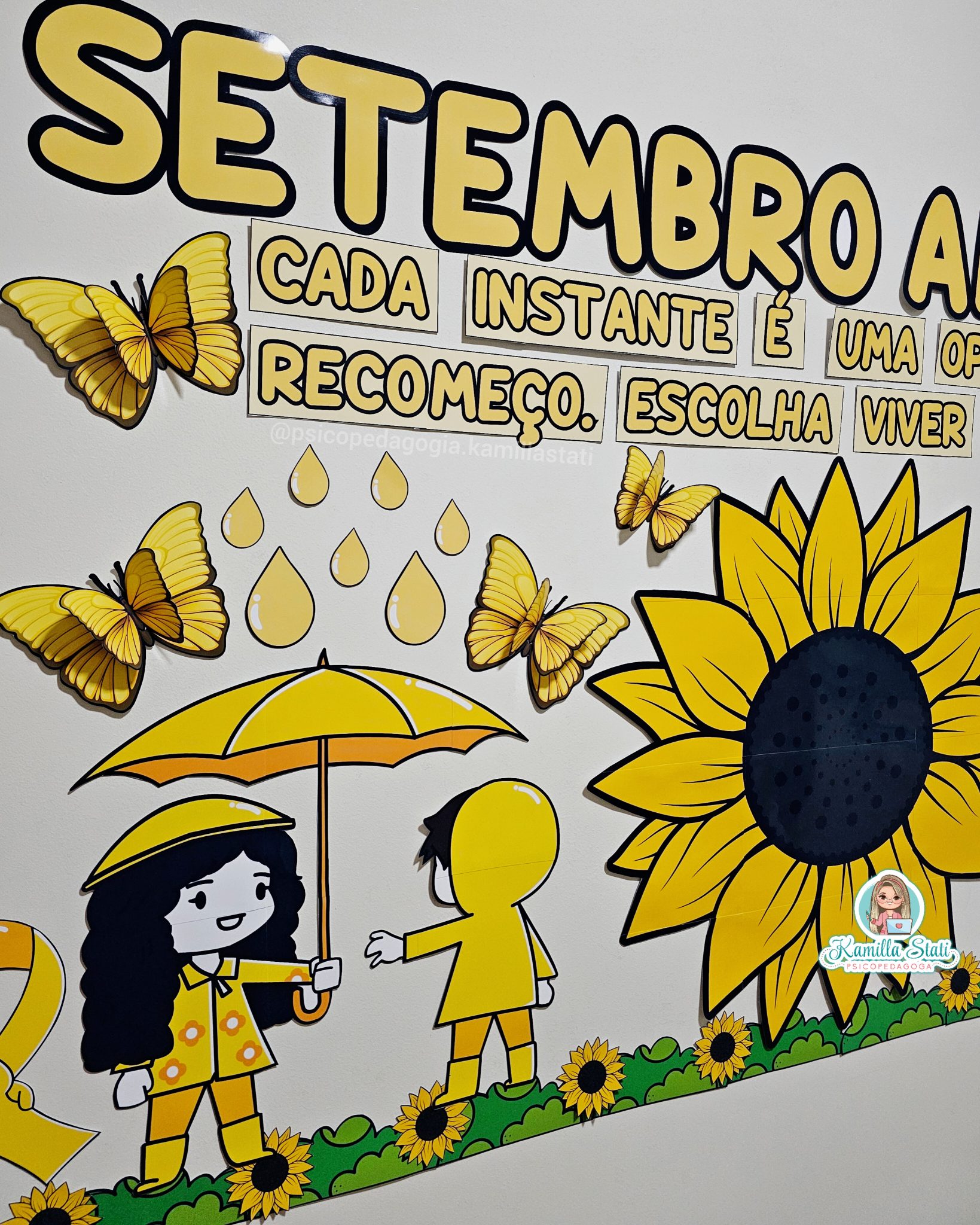Painel setembro amarelo girassol - Psicopedagoga Kamilla Stati