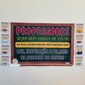 Mural + lembrancinhas bem-vindos de volta professores