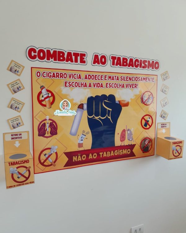 Mural + lembrancinhas Combate ao tabagismo