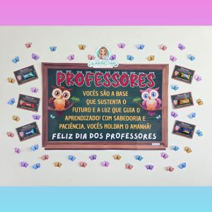 Mural + Lembrancinhas  Dia dos Professores