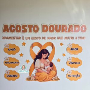 Painel agosto dourado: amamentar é um gesto de amor