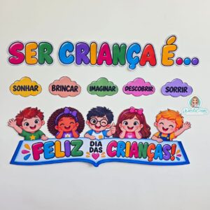 Painel dia das crianças: ser criança é